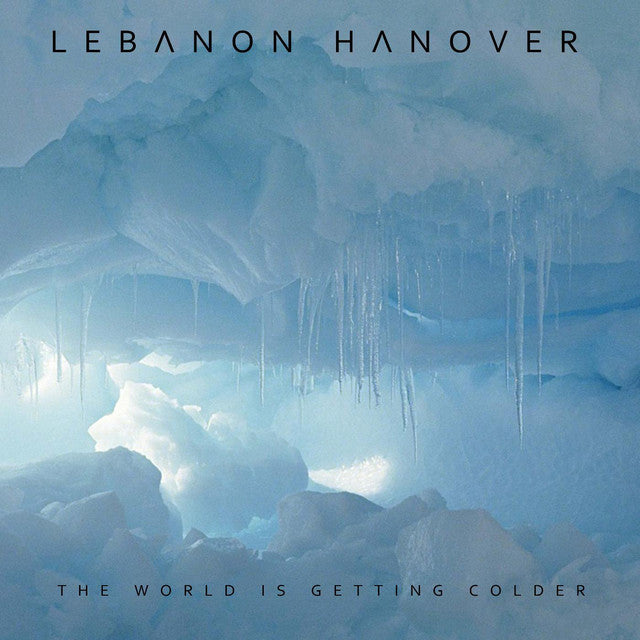 Lebanon Hanover - The World Is Getting Colder (New Vinyl)