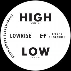 Leeroy Thornhill - Lowrise EP (12") (New Vinyl)