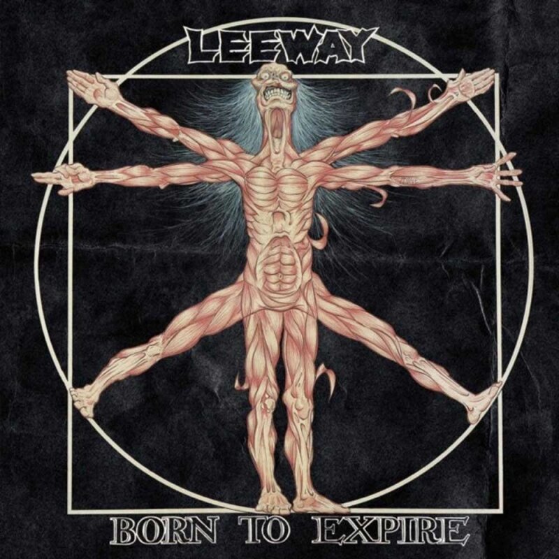 Leeway - Born To Expire (New Vinyl)