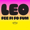 Leo - Fee Fi Fo Fum (7") (New Vinyl)