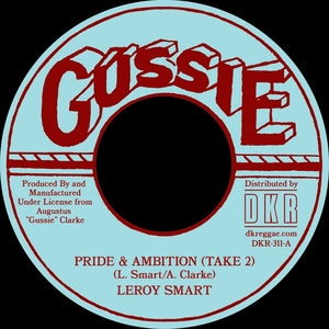 Leroy Smart - Pride & Ambition (Alt. Take)/Pride Version 7" (New Vinyl)