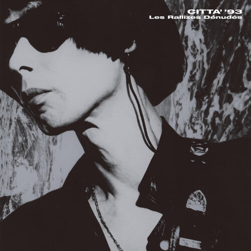Les Rallizes Denudes - Citta' '93 (New Vinyl)