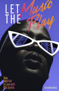 Let the Music Play: How R&B Fell in Love with 80s Synths (New Book)