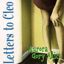Letters To Cleo - Aurora Gory Alice (Sea Blue Vinyl) (New Vinyl)