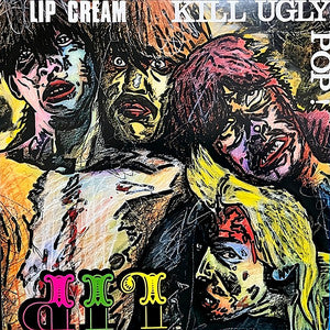 Lip Cream - Kill Ugly Pop (New CD)