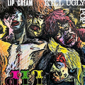 Lip Cream - Kill Ugly Pop (New Vinyl)