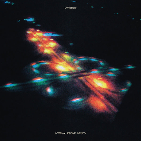 Living Hour - Internal Drone Infinity (New CD)