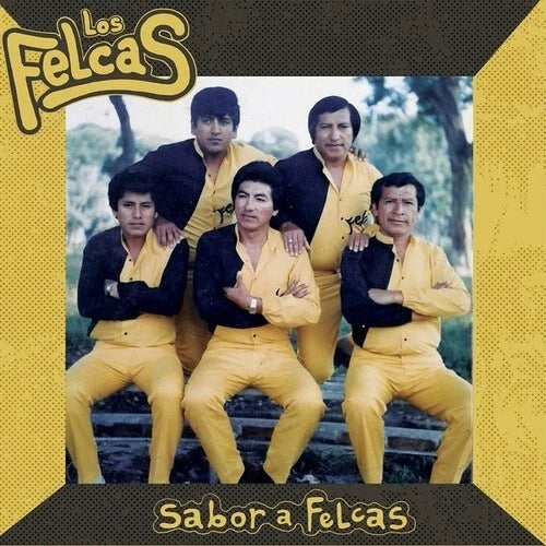 Los Felcas - Sabor A Felcas (New Vinyl)