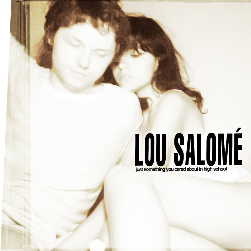 Lou Salome - Just Something You Cared About In High School (New CD)