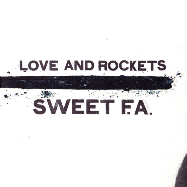 Love And Rockets - Sweet F.A. (2LP Expanded Edition) (New Vinyl)