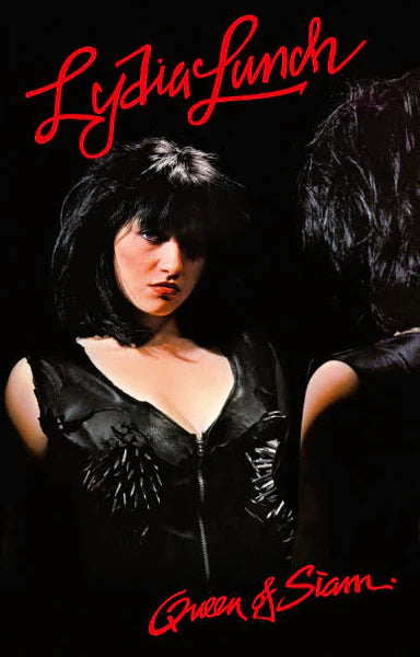 Lydia Lunch - Queen of Siam (New Cassette)
