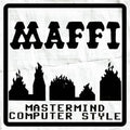 MAFFI - Mastermind Computer Style (New Vinyl)