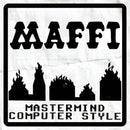 MAFFI - Mastermind Computer Style (New Vinyl)