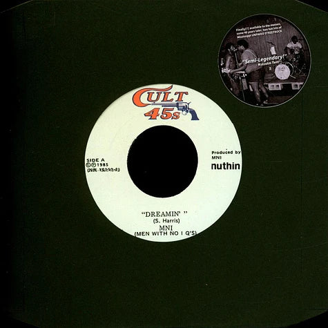 MNI (Men With No IQ's) - Dreamin' (7") (New Vinyl)