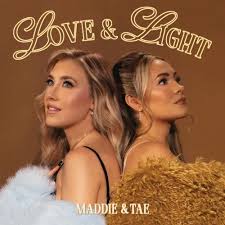Maddie & Tae - Love And Light (New CD)