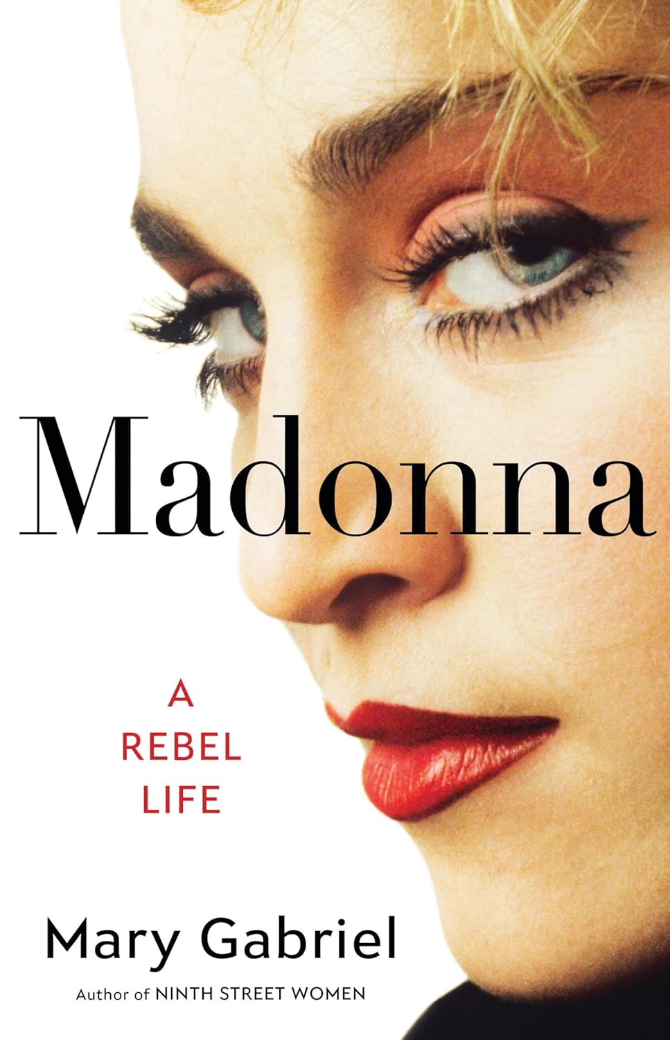 Madonna: A Rebel Life (New Book)