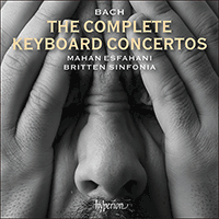 Mahan Esfahani & Britten Sinfonia - Bach: The Complete Keyboard (New CD)