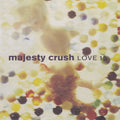 Majesty Crush - Love 15 (New CD)
