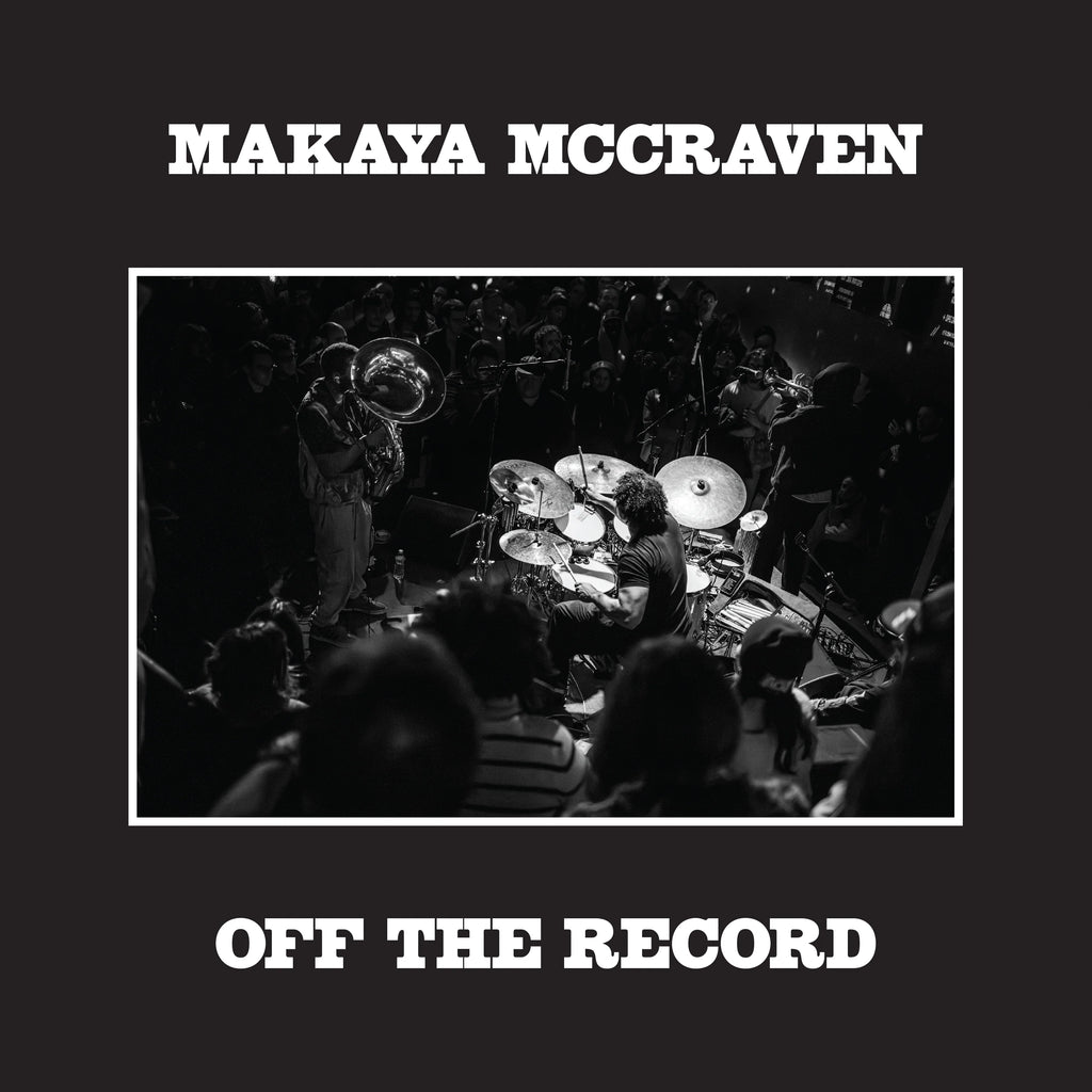 Makaya Mccraven - Off The Record (New Vinyl)