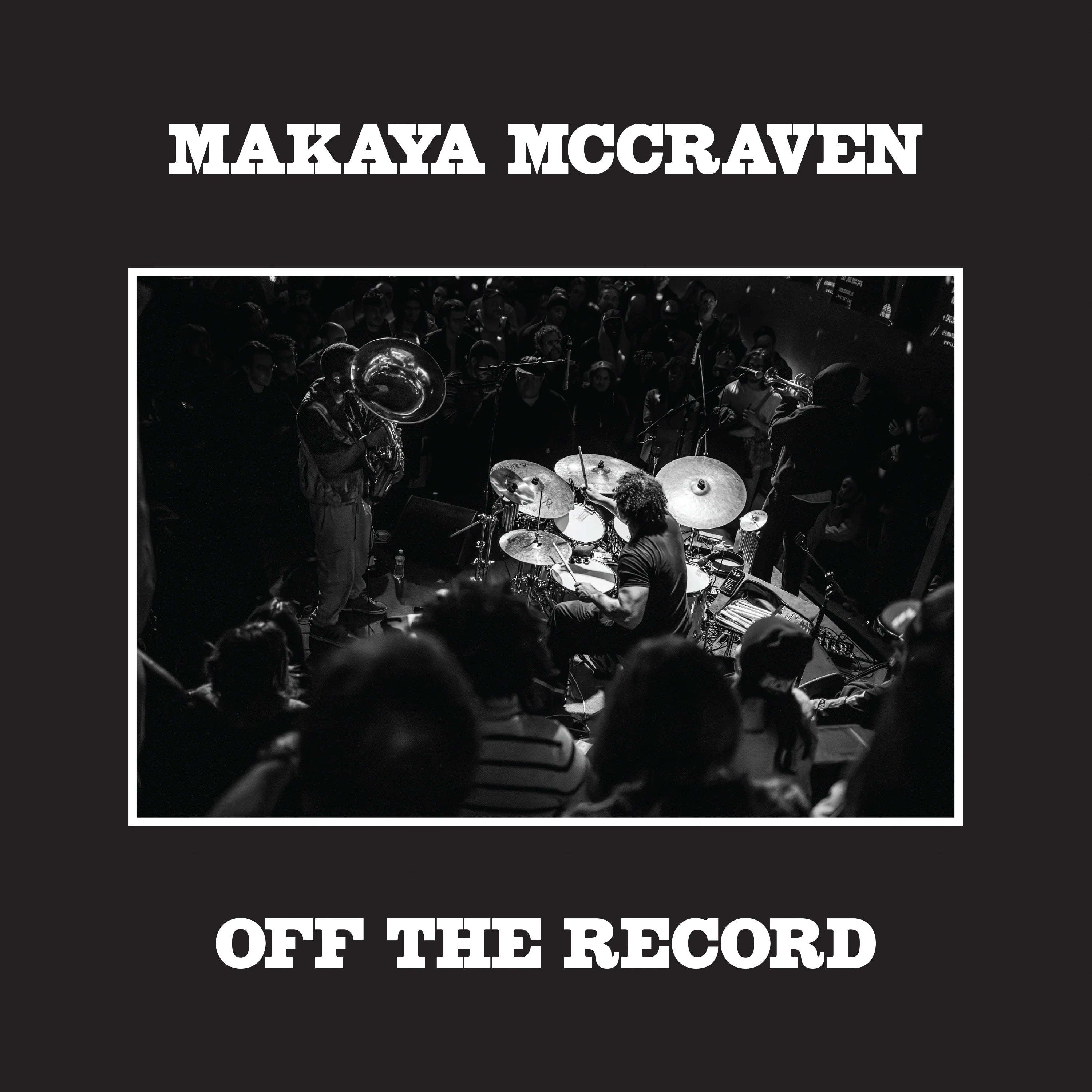 Makaya Mccraven - Off The Record (New Vinyl)