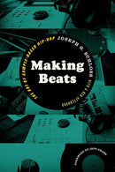 Making Beats: The Art of Sample-Based Hip-Hop (New Book)