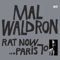 Mal Waldron Trio – Rat Now…Paris 70 (Sam Records) (New Vinyl)