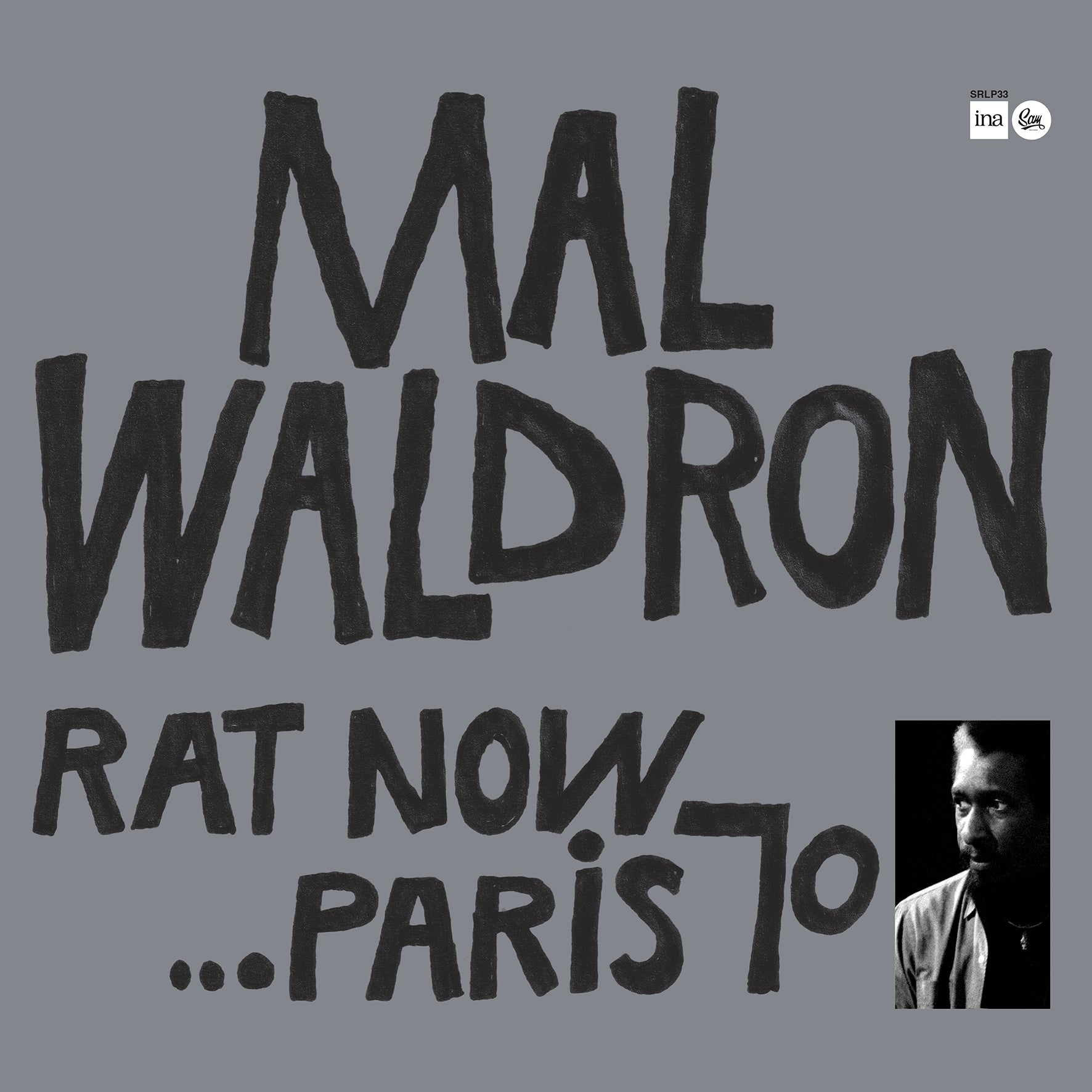 Mal Waldron Trio – Rat Now…Paris 70 (Sam Records) (New Vinyl)