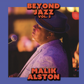 Malik Alston - Beyond Jazz Vol. 3 (New Vinyl)