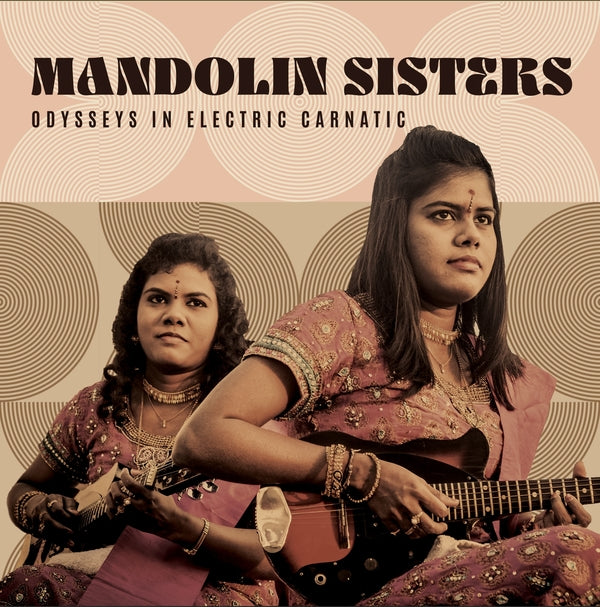 Mandolin Sisters - Odysseys in Electric Carnatic (New Vinyl)