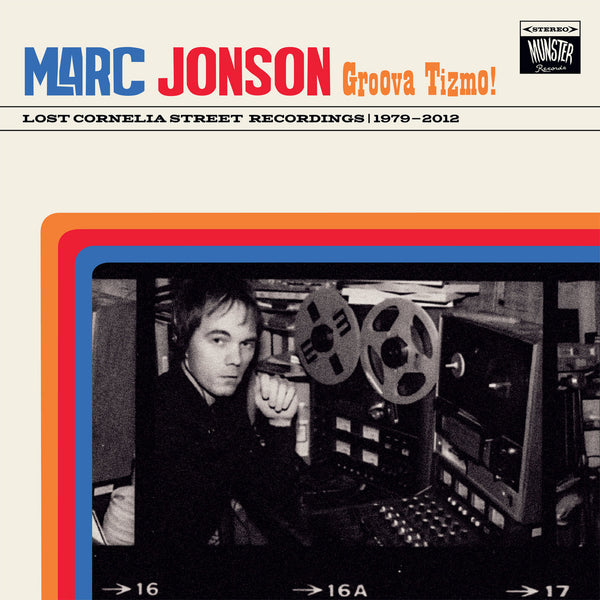 Marc Jonson - Groova Tizmo! Lost Cornelia Street Recordings 1979-2012 (New Vinyl)