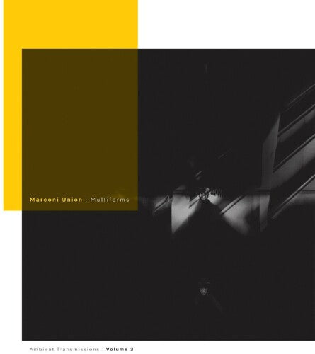 Marconi Union - Multiforms: Ambient Transmissions Vol. 3 (New CD)