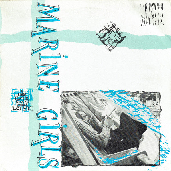 Marine-girls-lazy-ways-new-vinyl