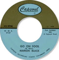 Marion Black - Go On Fool/Who Knows 7" (Sky Blue Vinyl) (New Vinyl)