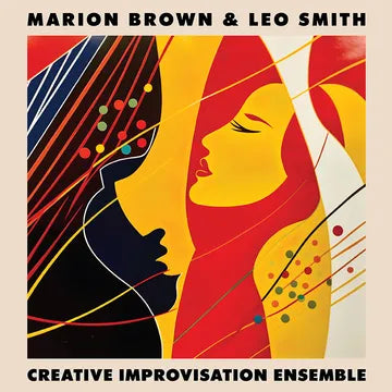 Marion Brown & Leo Smith - Creative Improvisation Ensemble (Transparent Red Vinyl) (New Vinyl) (RSD BF 2023)