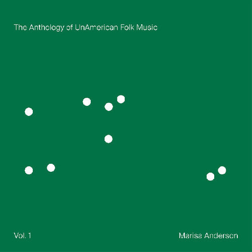 Marisa Anderson - Anthology Of Unamerican Folk Music (New CD)