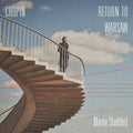 Martin Stadtfeld - Chopin: Return To Warsaw (New CD)