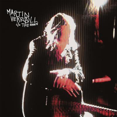Martin Verrall - C/O The Brain (New Vinyl)