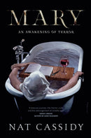 Mary: An Awakening of Terror (New Book)