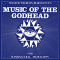 Master Wilburn Burchette - Music Of The God Head (New Vinyl)