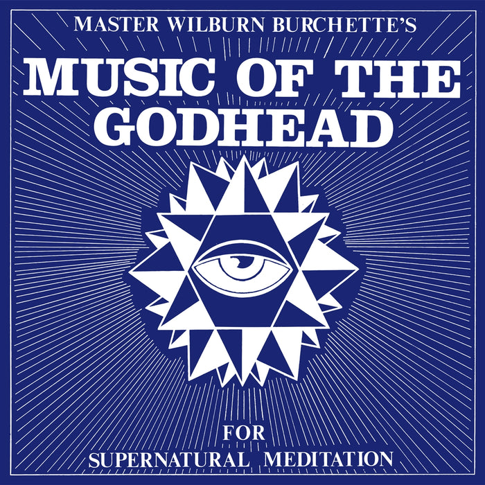 Master Wilburn Burchette - Music Of The God Head (New Vinyl)