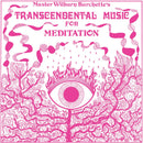 Master Wilburn Burchette - Trancendental Music for Meditation (White Vinyl) (New Vinyl)