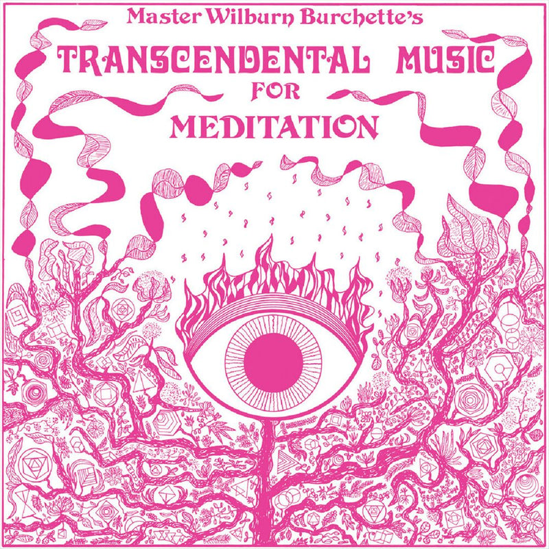 Master Wilburn Burchette - Trancendental Music for Meditation (White Vinyl) (New Vinyl)