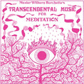 Master Wilburn Burchette - Transcendental Music For Meditation (New Vinyl)