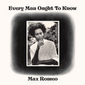Max Romeo - Every Man Ought to Know (New Vinyl)