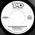 Maximum Definitive/Soul Dwellas - Jungle Man b/w Feel The Vibe (7") (New Vinyl)