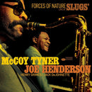 McCoy Tyner & Joe Henderson - Forces Of Nature: Live At Slugs' (New Vinyl)