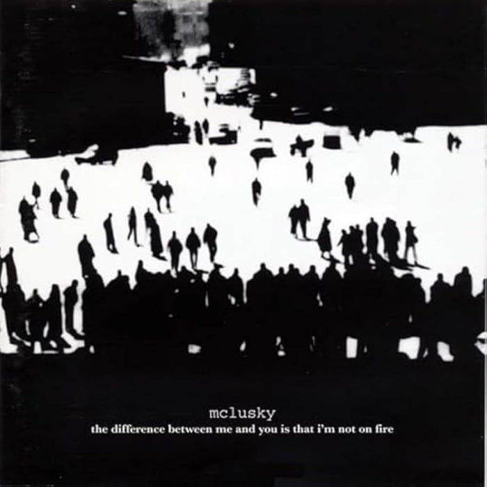 Mclusky - The Difference Between Me and You Is That I'm Not On Fire (New Vinyl)