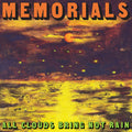 Memorials - All Clouds Bring Not Rain (New CD)