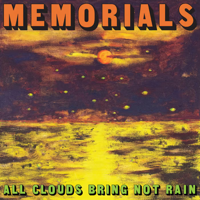 Memorials - All Clouds Bring Not Rain (New CD)