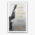 Men Of A Certain Age (New Book)
